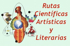 Rutas Científicas, Artísticas y Literarias