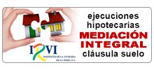 Mediación en procedimientos de ejecución hipotecaria de vivienda