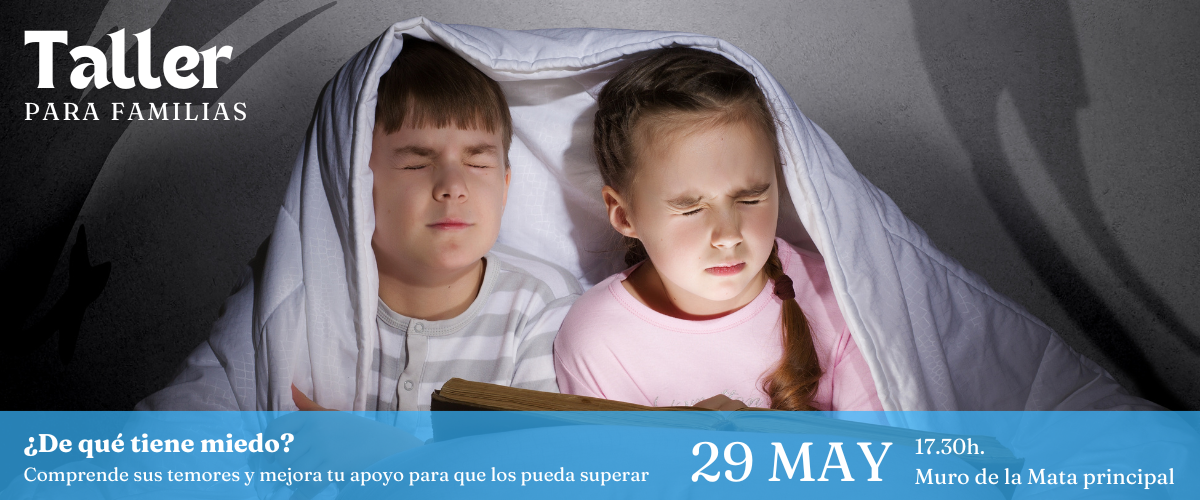 Taller para Familias - ¿De qué tiene miedo?