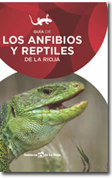 Guía de los anfibios y reptiles de La Rioja