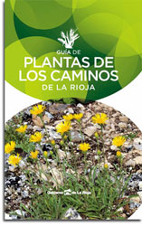 Guía de plantas de los caminos de La Rioja