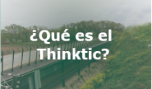 Que es el Thinktic b
